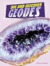 Dig and Discover Geodes (Rock Your World)