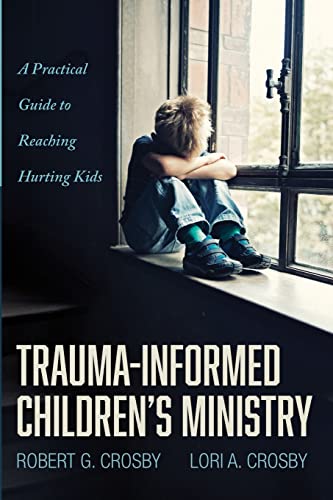 Trauma-Informed Children’s Ministry preview