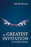 The Greatest Invitation: Your Handbook for Hope