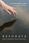 Resonate: How to Preach for Deep Connection