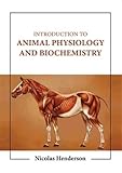 Introduction to Animal Physiology and Biochemistry / 