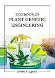 Textbook of plant genetic engineering