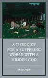 A Theodicy for a Suffering World with a Hidden God