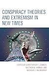 Conspiracy theories and extremism in new times