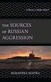 The sources of Russian aggression : is Russia a realist power?