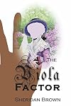 The Viola Factor