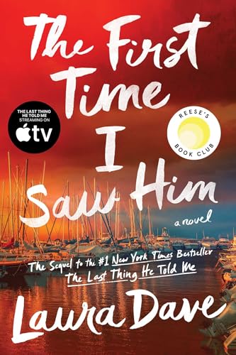 Cover of The First Time I Saw Him by Laura Dave