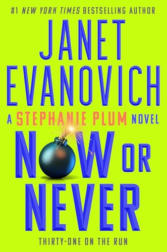 Now Or Never : by Evanovich, Janet