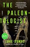 The Paleontologist: A Novel