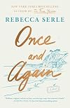 Once and Again: A Novel