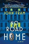 No Road Home: A Novel