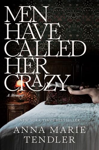 Men Have Called Her Crazy book cover