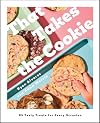 That Takes the Cookie: 85 Tasty Treats for Every Occasion (A Cookbook)