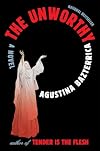 The Unworthy: A Novel