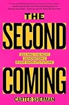 The Second Coming: Sex and the Next Generation's Fight Over Its Future