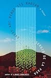 Every Arc Bends Its Radian: A Novel