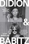 Didion and Babitz