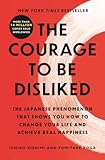 The Courage to be Disliked