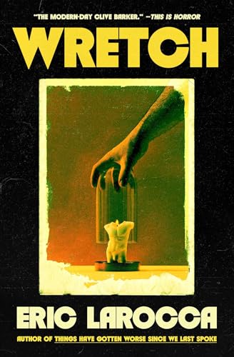 Wretch: or, The Unbecoming of Porcelain Khaw book cover