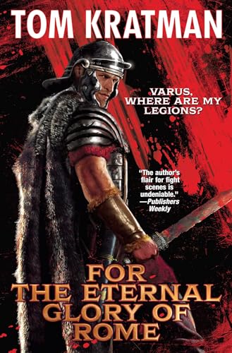 For the Eternal Glory of Rome book cover