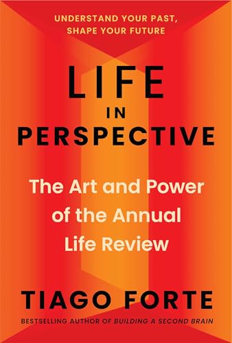 Life in Perspective by Tiago Forte