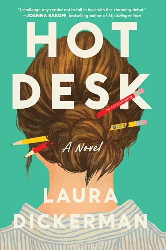 Hot Desk : by Dickerman, Laura