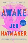 Awake: A Memoir