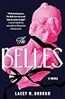 The Belles / By Dunham, Lacey N.,.