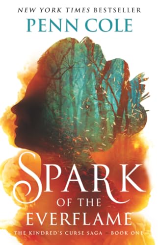 Spark of the Everflame: A Novel (1) (The Kindred’s Curse Saga)