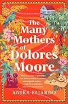 The Many Mothers of Dolores Moore