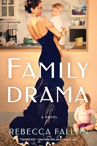 Family Drama : by Fallon, Rebecca