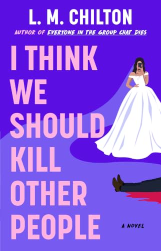 I Think We Should Kill Other People book cover