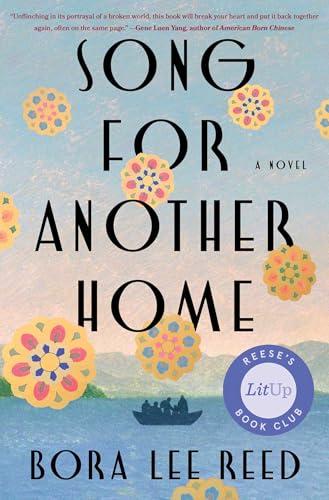 Song for Another Home : by Reed, Bora Lee