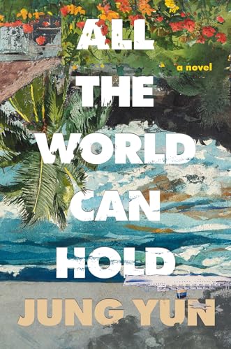 All the World Can Hold book cover