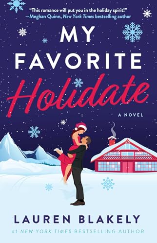 My Favorite Holidate : by Blakely, Lauren