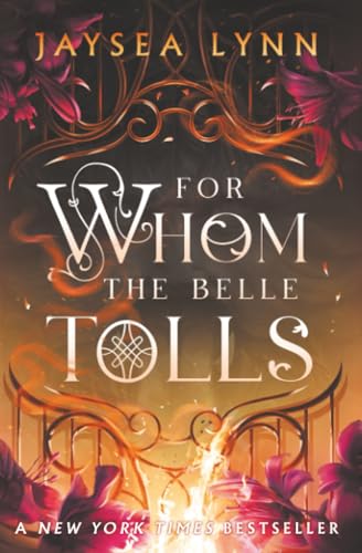 For Whom the Belle Tolls / by Lynn, Jaysea