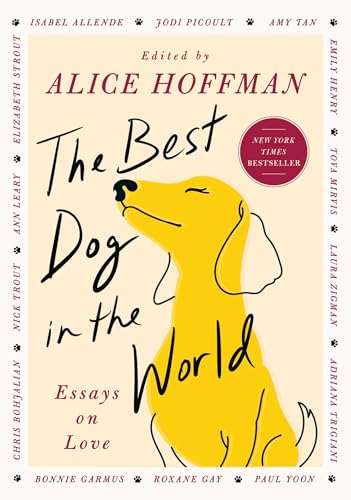The Best Dog in the World: Essays on Love cover