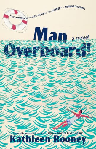 Man Overboard! : by Rooney, Kathleen