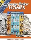 The Amazing History of Homes (Amazing Histories)