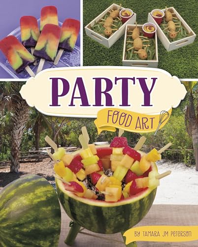 Party Food Art / by Peterson, Tamara J. M