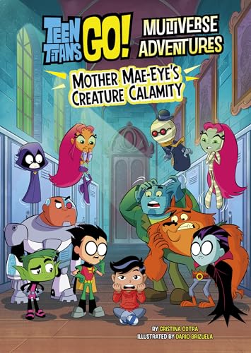 Cover of Mother Mae-Eye's Creature Calamity