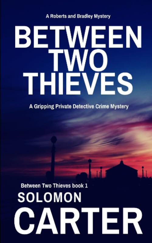 Between Two Thieves book cover