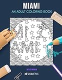 Miami An Adult Coloring Book A Miami Coloring Book For Adults