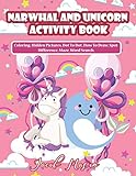 Narwhal And Unicorn Activity Book Unicorn Books For Girls Coloring Hidden Pictures Dot To Dot How To Draw Spot Difference Maze Word Search