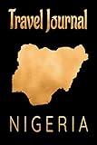 Travel Journal Nigeria Blank Lined Travel Journal Pretty Lined Notebook Diary For Writing And Note Taking For Travelers120 Blank Lined Pages 6x9 Inches
