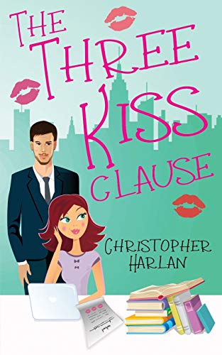 The Three Kiss Clause book cover