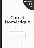 Carnet Isomtrique Cahier En Pages Isomtrique Pour Dessin 3d Cts Des Triangle 1 Cm Grille Imprime Lencre Gris Clair 200 Pages A4 21 X Des Deux Cots De La Feuille Non Perfor