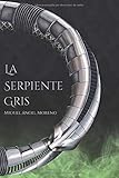 La Serpiente Gris