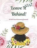Leave It Behind A Self Care Journal For Black Women To Track Physical Mental And Emotional Well Being Planner Record Book 85x11