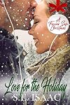 Love for the Holiday (A Forever Safe Christmas Book 22)